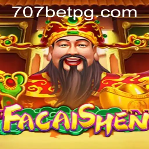 Discover the Exciting World of FaCaiShen on 707bet