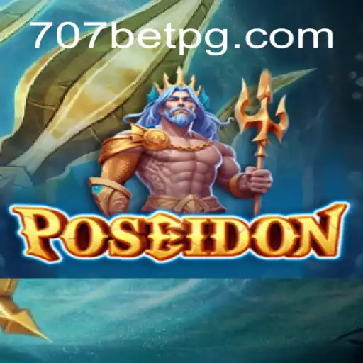Poseidon: Descubra o Fascinante Jogo da 707bet