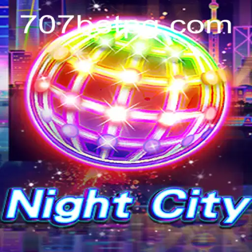 NightCity: A Excitante Aventura no Universo de 707bet