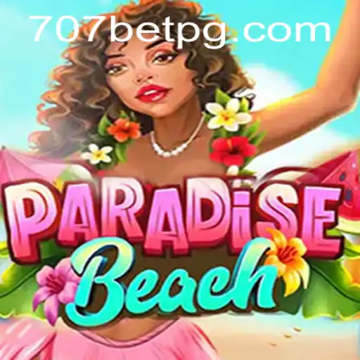 Descubra a Aventura de 'ParadiseBeach' com 707bet