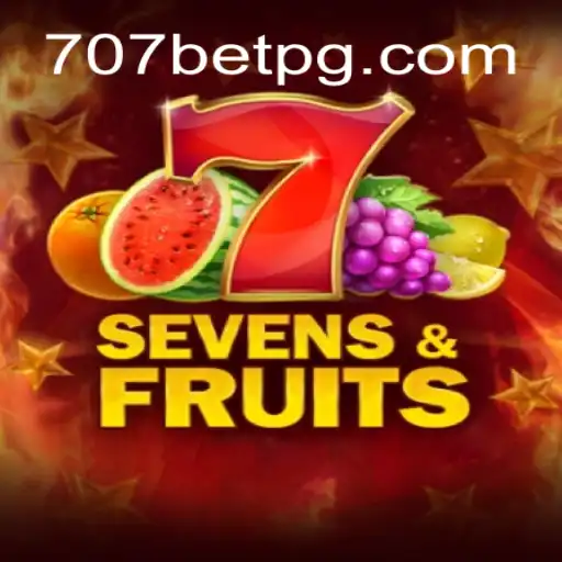 SevensFruits: Como jogar e as regras do sucesso com 707bet